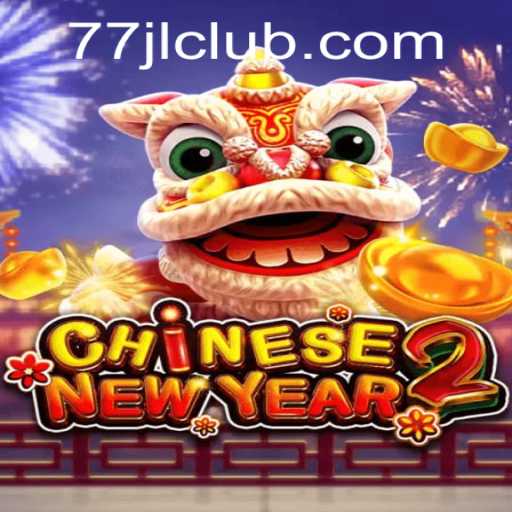 CHINESENEWYEAR2: Exploring the Excitement of the Festive Game